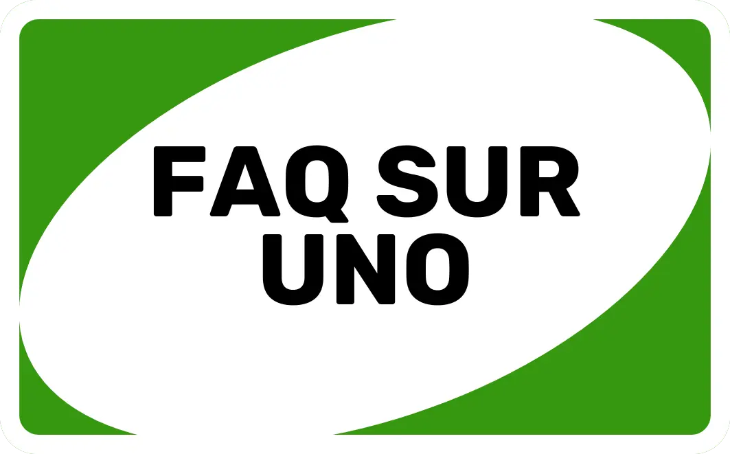 FAQ sur Uno