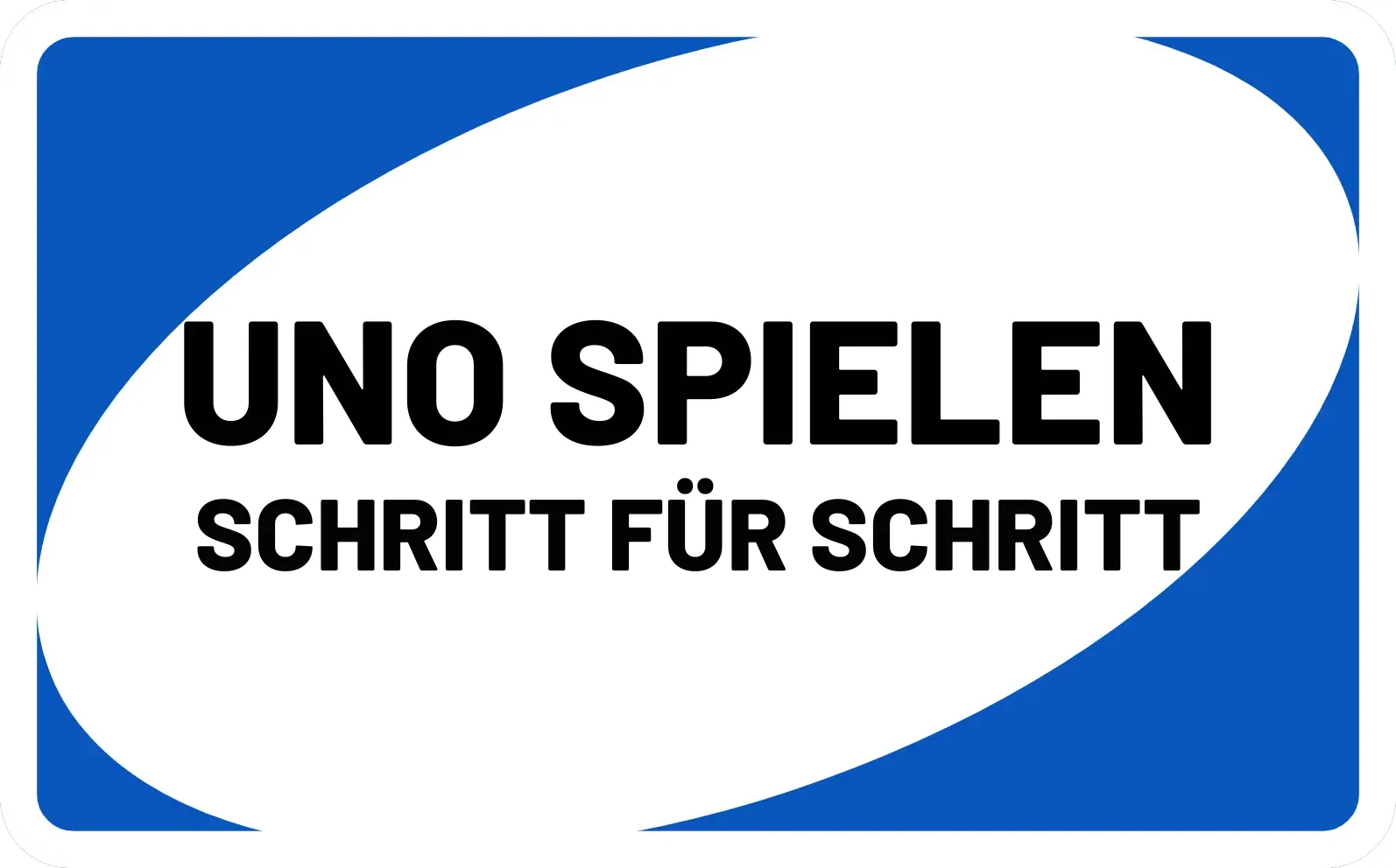 Blaue Uno-Karte mit Schritt-für-Schritt Anleitung zum Spielen